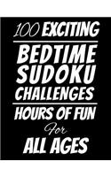 100 Exciting Bedtime Sudoku Challenges