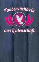 Taubenzüchterin aus Leidenschaft