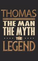 Thomas The Man The Myth The Legend