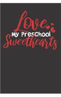 Notebook: Preschool Teacher Pre K Sweethearts Gift