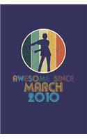 Awesome Since March 2010