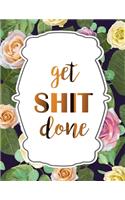 Get Shit Done