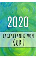 2020 Tagesplaner von Kurt: Personalisierter Kalender für 2020 mit deinem Vornamen