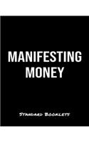 Manifesting Money: A Standard Booklets softcover journal to tracker your daily expenses.