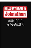 Hello My Name is Johnathon And I'm A Wineaholic: Wine Tasting Review Journal
