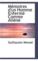 M Moires D'Un Homme Enferm Comme Ali N