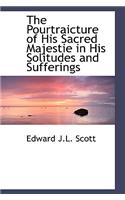 The Pourtraicture of His Sacred Majestie in His Solitudes and Sufferings