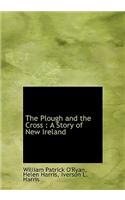 The Plough and the Cross