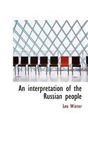 An Interpretation of the Russian People