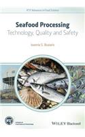 Seafood Processing: Technology, Quality and Safety