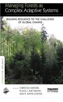 Managing Forests as Complex Adaptive Systems