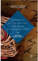Globalization and Socio-Cultural Processes in Contemporary Africa