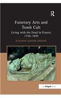 Funerary Arts and Tomb Cult