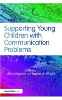Supporting Young Children with Communication Problems