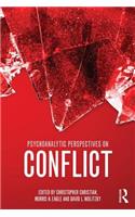 Psychoanalytic Perspectives on Conflict