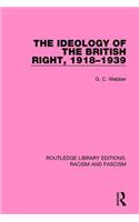 Ideology of the British Right, 1918-39