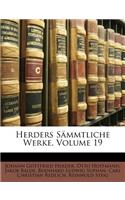 Herders Sammtliche Werke, Volume 19
