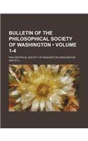 Bulletin of the Philosophical Society of Washington (Volume 1-4): (English)