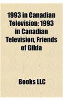 1993 in Canadian Television: 1993 Canadian Television Series Debuts, 1993 Canadian Television Series Endings, This Hour Has 22 Minutes(English)
