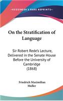 On the Stratification of Language