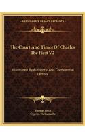Court and Times of Charles the First V2