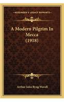 Modern Pilgrim in Mecca (1918)