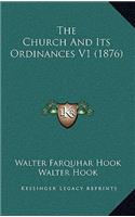 The Church and Its Ordinances V1 (1876)