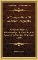 A Compendium Of Ancient Geography