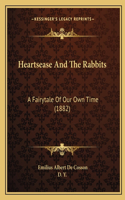 Heartsease And The Rabbits