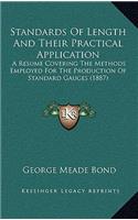 Standards Of Length And Their Practical Application