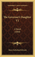 The Governor's Daughter V1