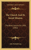 The Church And Its Social Mission
