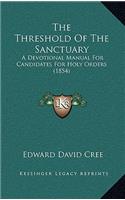 The Threshold Of The Sanctuary