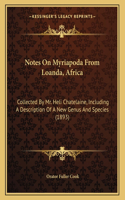 Notes On Myriapoda From Loanda, Africa