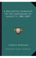 Descriptive Narrative Of The Earthquake Of August 31, 1886 (1887)
