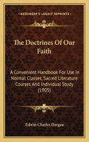 The Doctrines Of Our Faith