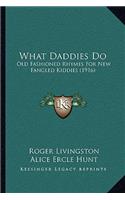 What Daddies Do