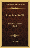 Papst Benedikt XI: Eine Monographie (1891)