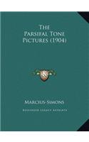Parsifal Tone Pictures (1904)