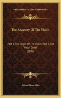 The Ancestry Of The Violin