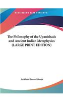 The Philosophy of the Upanishads and Ancient Indian Metaphysics