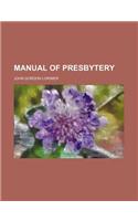 Manual of Presbytery
