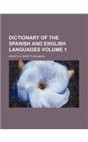 Dictionary of the Spanish and English Languages Volume 1