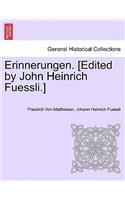 Erinnerungen. [Edited by John Heinrich Fuessli.] Dritter Band