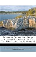 Treasury Decisions Under Internal Revenue Laws of the United States, Volume 22