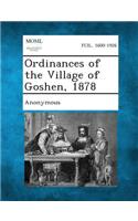 Ordinances of the Village of Goshen, 1878: (English)