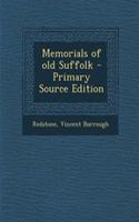 Memorials of Old Suffolk - Primary Source Edition