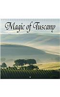 Magic of Tuscany 2017: Tuscany - A Romantic Journey (Calvendo Nature)