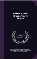 O'Hare Airport Ground Travel Survey