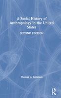 Social History of Anthropology in the United States